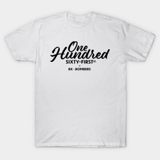 One Hundred Sixty-First St. T-Shirt